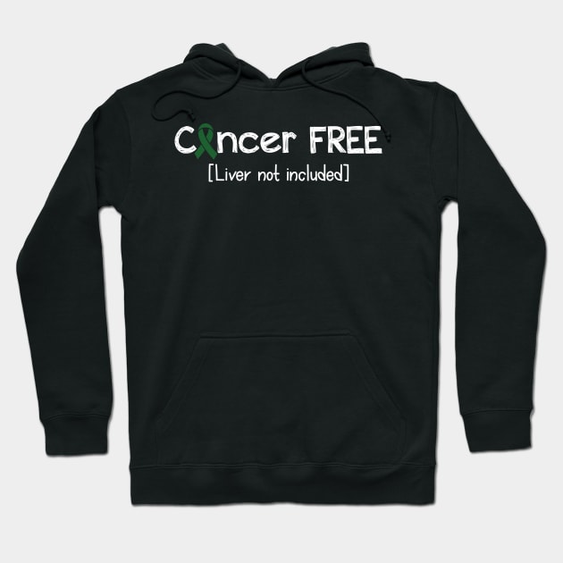 Cancer FREE- Liver Cancer Gifts Liver Cancer Awareness Hoodie by AwarenessClub